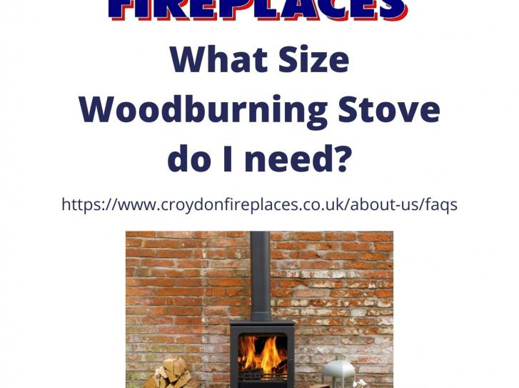 What Size Woodburning Stove Do I Need Croydon Fireplaces What Size Woodburning Stove Do I Need Croydon Fireplaces